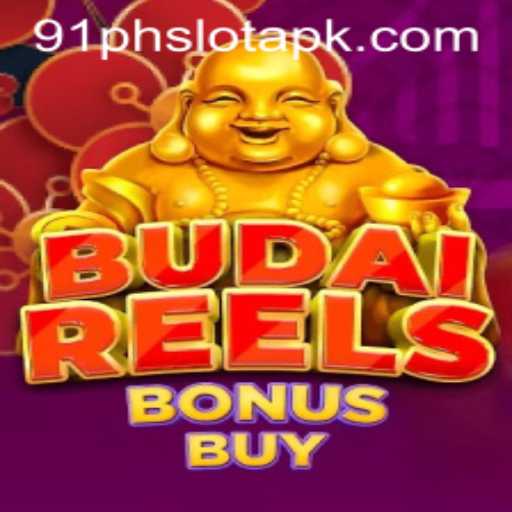Exploring BudaiReelsBonusBuy and the Rise of 91ph Slot APK