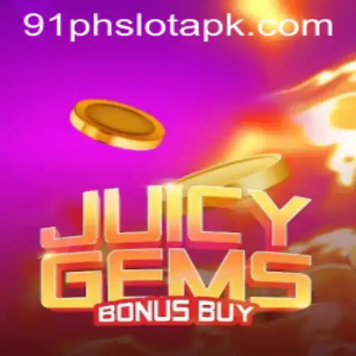 Discover the Thrilling World of JuicyGemsBonusBuy with 91ph Slot APK