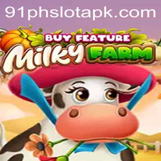Exploring the Enchanting World of MilkyFarmBuyFeature and 91ph Slot Apk