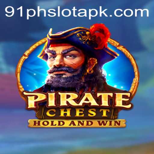 Exploring the Exciting World of PirateChest: The Ultimate Guide to 91ph Slot APK