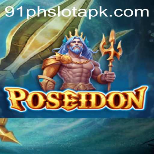Dive into Adventure with Poseidon: Exploring the Thrills of 91ph Slot Apk