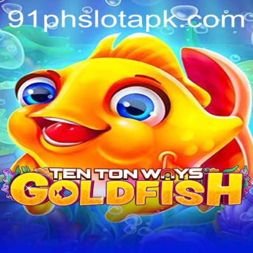 Exploring the World of TenTonWaysGoldfish: A Unique Journey in 91ph Slot APK